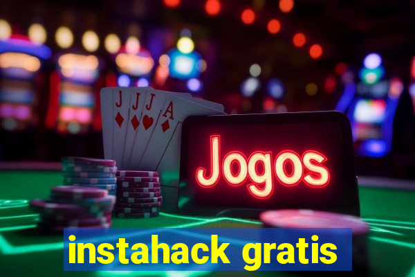 instahack gratis